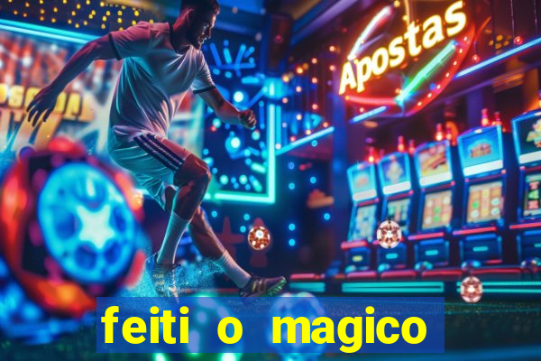 feiti o magico manga ler online